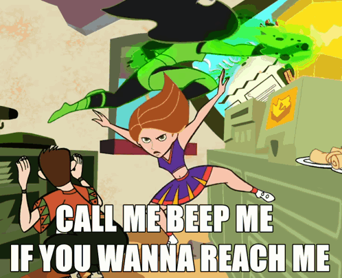 Kim Possible Call Me Beep Me If You Wanna Reach Me GIF