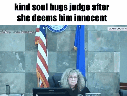 Kind Soul Hugs Judge After She Deems Him Innocent Video Conference From Clark County GIF