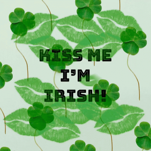 Kiss Me I'm Irish Kiss Mark Animation GIF