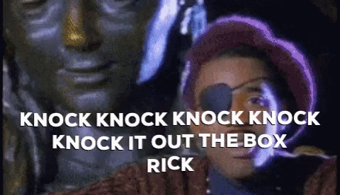 Knock Knock Knock It Out The Box Rick Advertisement GIF