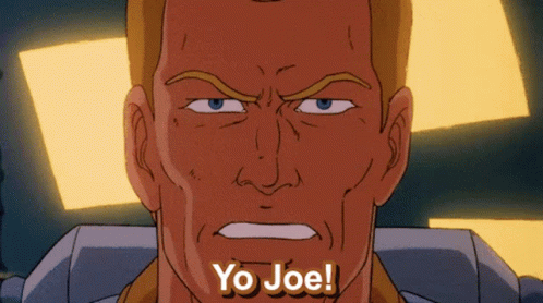 Yo Joe Knowing Is Half The Battle GIF