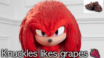 Knuckles Likes Grapes Meme GIF