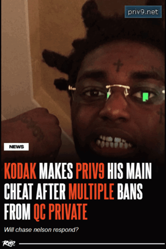 Kodak Makes Priv9 His Main Cheat After Multiple Bans From Qc Private GIF