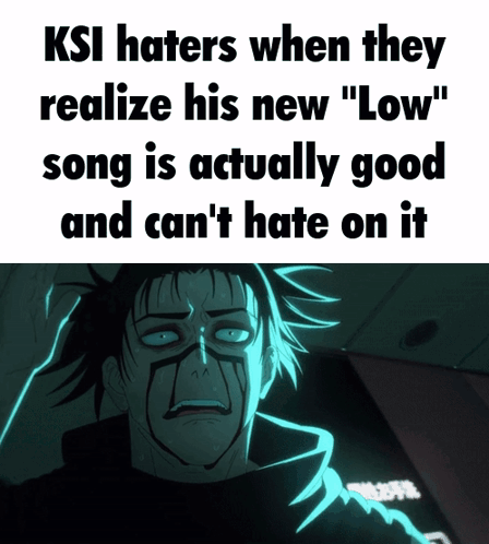 KSI Haters Realize Low Song Good