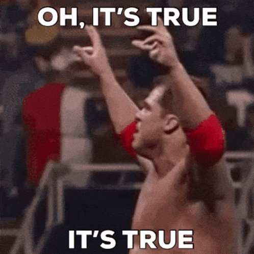 Kurt Angle Oh It's True GIF