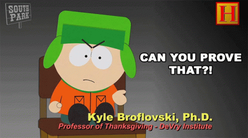 Kyle Broflovski Can You Prove It GIF