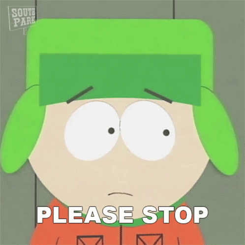 kyle from south park is wearing a green hat and says please stop .