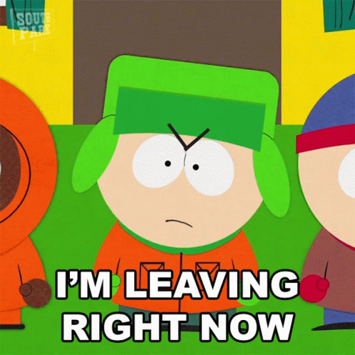 Kyle From South Park Leaving Right Now GIF