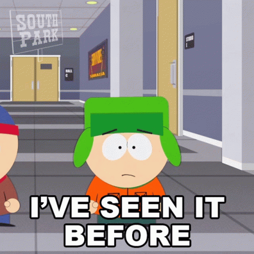 Kyle From South Park Says I 'Ve Seen It Before GIF