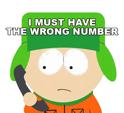 Kyle South Park Talking on Phone I Must Have Wrong Number