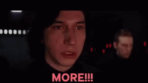 Kylo Ren Star Wars Wants More GIF