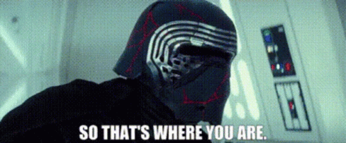 Kylo Ren Wearing Helmet Saying So That's Where You Are GIF