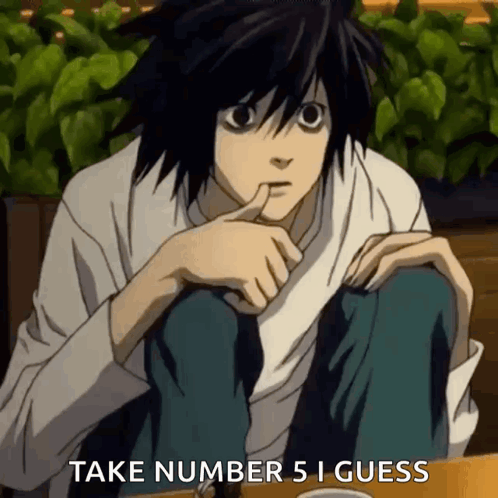 L From Death Note Says Take Number 5 I Guess While Sitting Down GIF