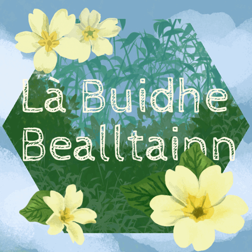 La Buidhe Bealtainn Sign With Yellow Flowers GIF