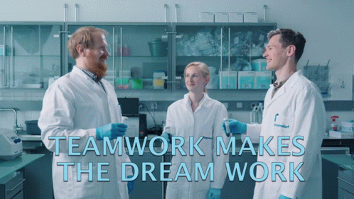 Laboratory Scientists Team Work Makes The Dream Work GIF