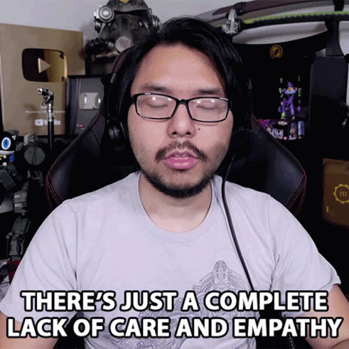Lack Of Care And Empathy GIF