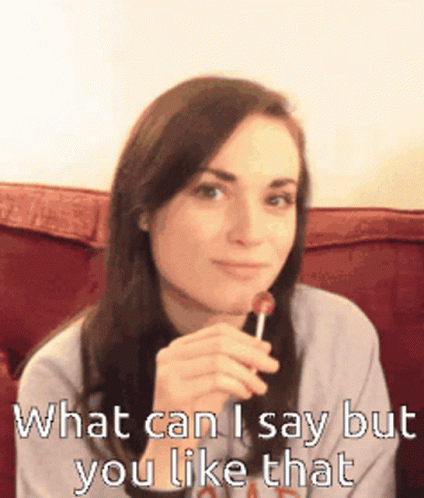 Lady Licking Lollipop Saying But You Like That GIF