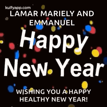 Lamar Mariely And Emmanuel Wishing You A Happy Healthy New Year . GIF