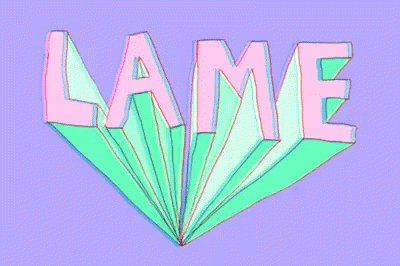 Lame in Purple Letters on Pink Background