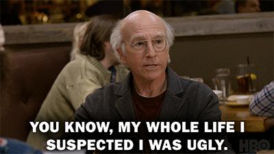 Larry David I Was Ugly GIF