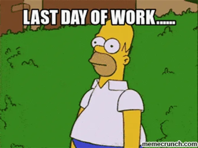 Last Day Of Work