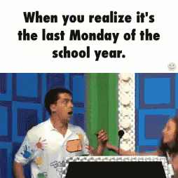 Last Monday of School Year