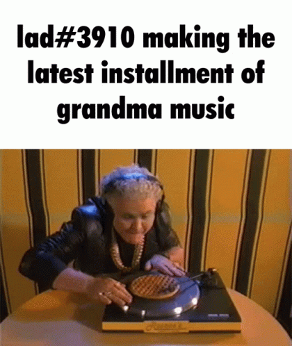 Latest Installment Of Grandma Music GIF