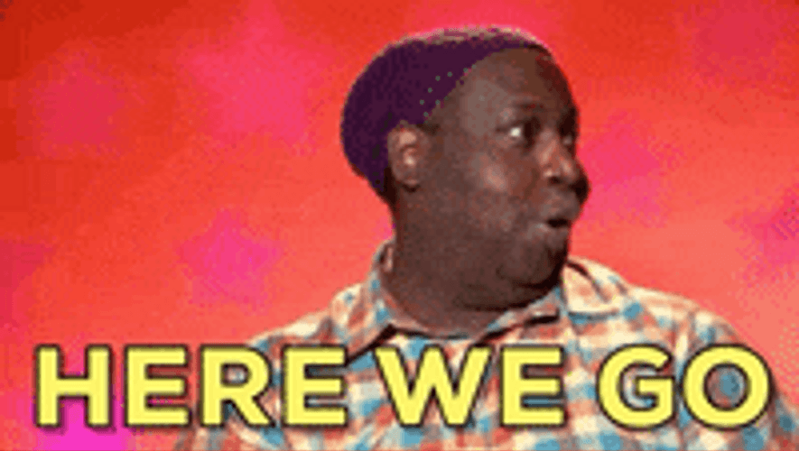 Latrice Royal And Here We Go In Rupauls Dragrace GIF