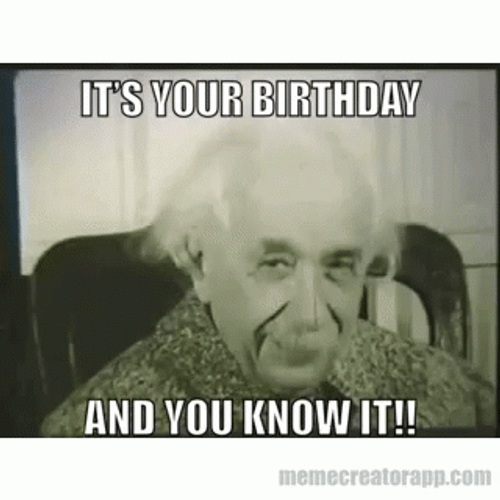 Laughing Albert Einstein Its Your Birthday GIF