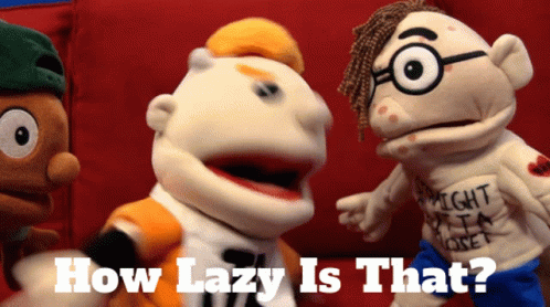 Being Lazy Man GIF