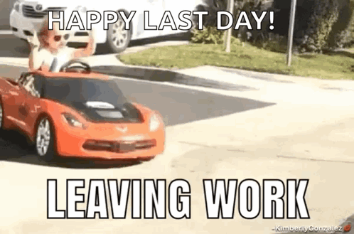 Leaving For Work On The Last Day GIF