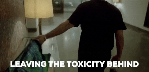 Leaving Toxic Behind GIF