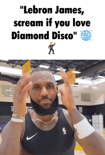 LeBron James Scream If You Love Diamond Disco GIF