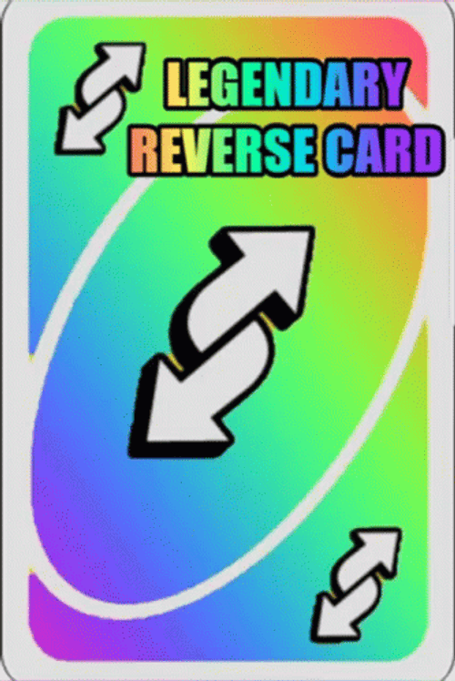 Uno Reverse Card Uno Reverse Card Meme Sticker - Uno Reverse Card Uno  Reverse Card Meme - Discover & Share GIFs