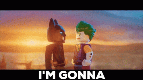 Lego Batman and Joker Gonna