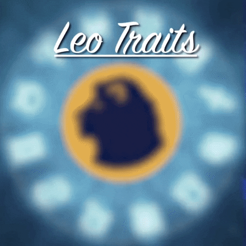 Leo Season Traits Dominant Stubborn Slightly Dramatic GIF