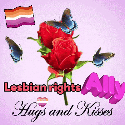Lesbian Rights Poster With Roses And Butterflies GIF