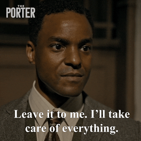 Let Me Do It For You The Porter GIF
