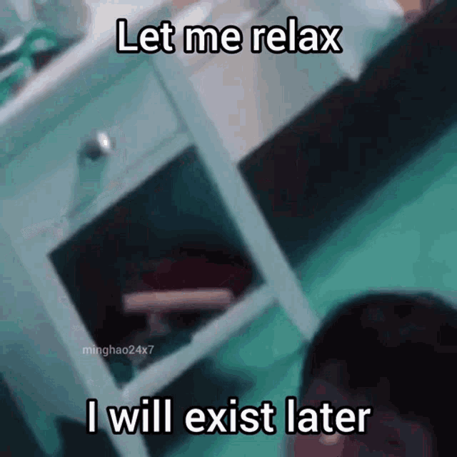 Let Me Relax For Now GIF