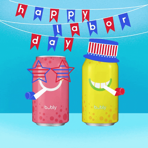 Let's Drink Happy Labor Day GIF
