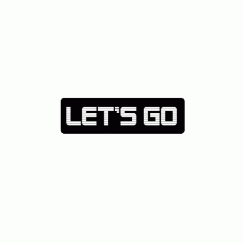 Let's Go Sign