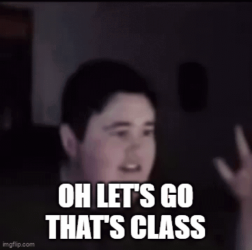 Let's Go That's Class GIF