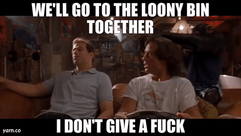 Let's Go To The Loony Bin Grandmas Boy GIF