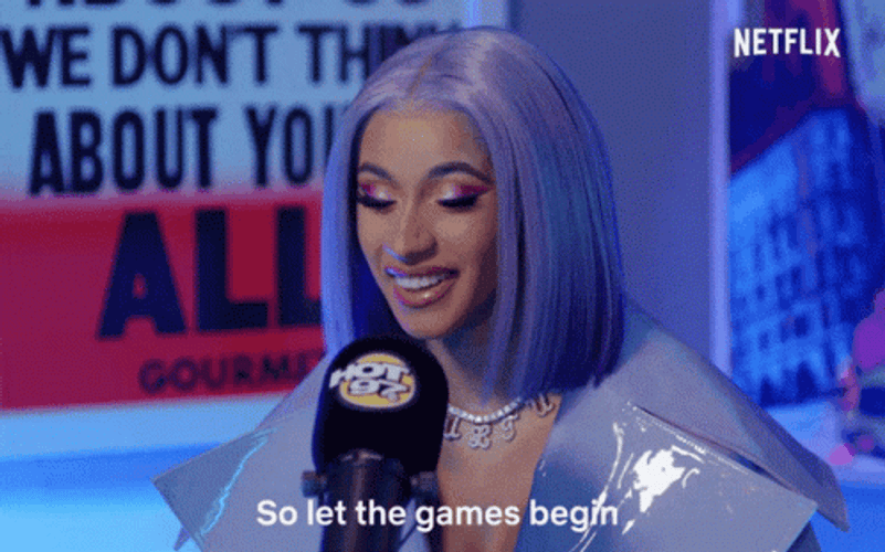 Let The Games Begin Cardi B GIF