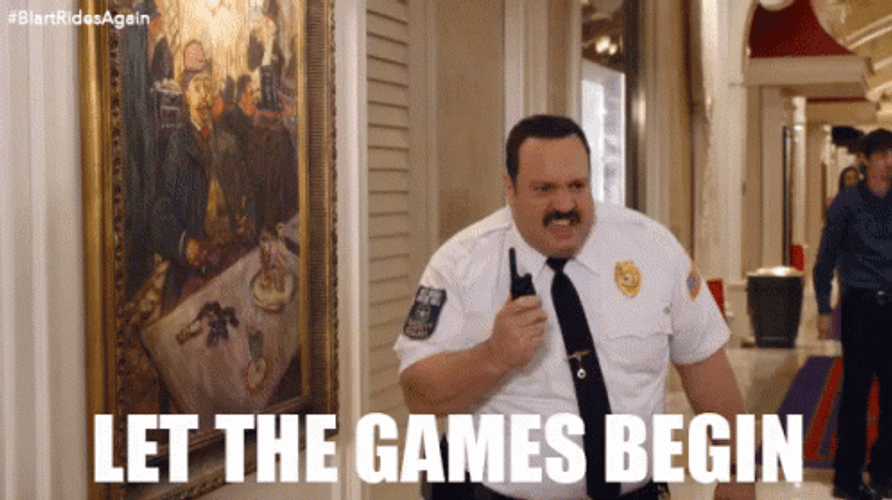 Let The Games Begin Paul Blart Mall Cop GIF