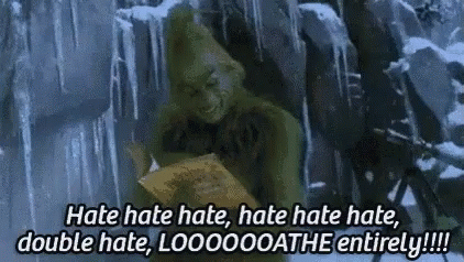 Let The Hate Flow Through You The Grinch GIF