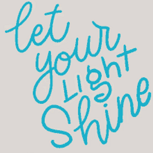 Let Your Light Shine Quote GIF