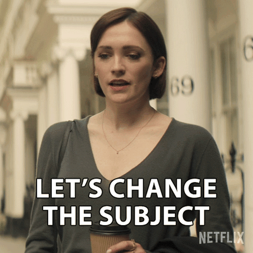 Lets Change The Subject GIF
