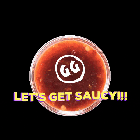 Lets Get Saucy Different Types Of Sauce GIF