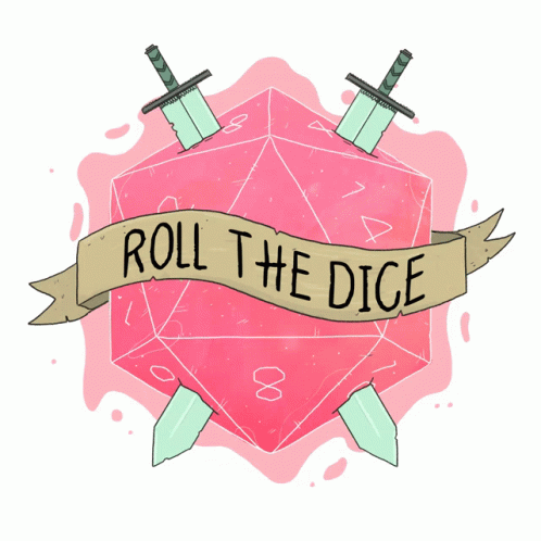 Lets Roll The Dice GIF